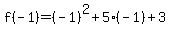 f%28-1%29=%28-1%29%5E2%2B5%28-1%29%2B3