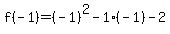 f%28-1%29=%28-1%29%5E2-1%28-1%29-2
