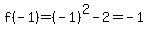 f%28-1%29=%28-1%29%5E2-2=-1