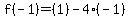 f%28-1%29=%281%29-4%28-1%29