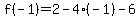 f%28-1%29=%2B2-4%28-1%29-6