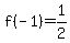 f%28-1%29=+1%2F2