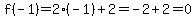 f%28-1%29=+2%28-1%29%2B2=-2%2B2=0