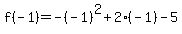 f%28-1%29=-%28-1%29%5E2%2B2%28-1%29-5