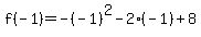 f%28-1%29=-%28-1%29%5E2-2%28-1%29%2B8