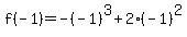 f%28-1%29=-%28-1%29%5E3%2B2%28-1%29%5E2