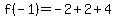 f%28-1%29=-2%2B2%2B4