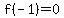 f%28-1%29=0