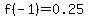 f%28-1%29=0.25