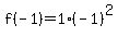 f%28-1%29=1%28-1%29%5E2