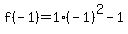 f%28-1%29=1%28-1%29%5E2-1