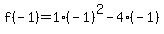 f%28-1%29=1%28-1%29%5E2-4%28-1%29