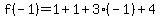 f%28-1%29=1%2B1%2B3%28-1%29%2B4