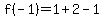 f%28-1%29=1%2B2-1