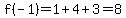 f%28-1%29=1%2B4%2B3=8