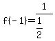 f%28-1%29=1%2F%281%2F2%29