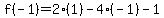 f%28-1%29=2%281%29-4%28-1%29-1