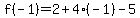 f%28-1%29=2%2B4%28-1%29-5
