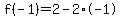 f%28-1%29=2-2%2A-1