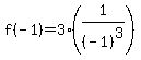 f%28-1%29=3%281%2F%28-1%29%5E3%29