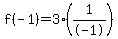 f%28-1%29=3%281%2F-1%29