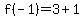f%28-1%29=3%2B1