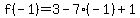 f%28-1%29=3-7%28-1%29%2B1