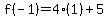 f%28-1%29=4%281%29%2B5