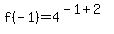 f%28-1%29=4%5E%28-1%2B2%29