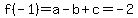 f%28-1%29=a-b%2Bc=-2