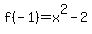 f%28-1%29=x%5E2-2