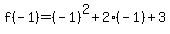 f%28-1%29+=+%28-1%29%5E2%2B2%28-1%29%2B3