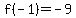 f%28-1%29+=+-9