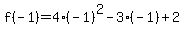 f%28-1%29+=+4%28-1%29%5E2+-+3%28-1%29+%2B+2