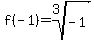 f%28-1%29+=+root%283%2C-1%29
