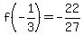 f%28-1%2F3%29=-22%2F27