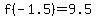 f%28-1.5%29=9.5