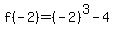 f%28-2%29=%28-2%29%5E3-4