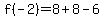 f%28-2%29=%2B8%2B8-6