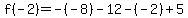 f%28-2%29=-%28-8%29-12-%28-2%29%2B5