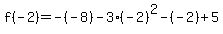 f%28-2%29=-%28-8%29-3%28-2%29%5E2-%28-2%29%2B5