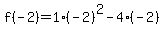 f%28-2%29=1%28-2%29%5E2-4%28-2%29