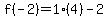 f%28-2%29=1%284%29-2