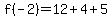 f%28-2%29=12%2B4%2B5