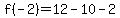 f%28-2%29=12-10-2