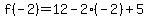 f%28-2%29=12-2%28-2%29%2B5