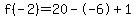 f%28-2%29=20--6%2B1