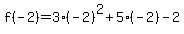 f%28-2%29=3%28-2%29%5E2%2B5%28-2%29-2