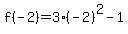 f%28-2%29=3%28-2%29%5E2-1
