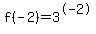 f%28-2%29=3%5E-2